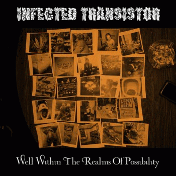 Infected Transistor : Well Within the Realms of Possibility